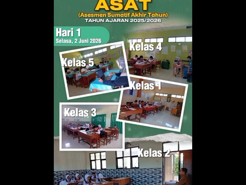 PELAKSANAAN ASAT (ASESMEN SUMATIF AKHIR TAHUN) TAHUN AJARAN 2025/2026